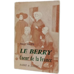 Le Berry coeur de la France