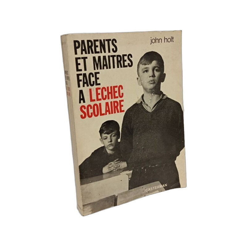 Parents et maîtres face à l'échec scolaire