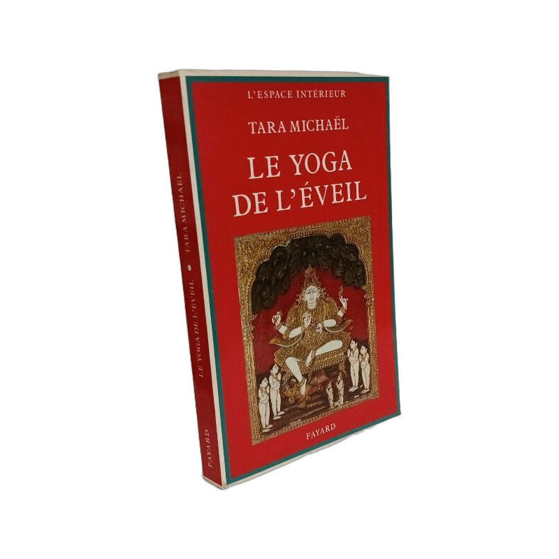 Le yoga de l'éveil dans la tradition hindoue