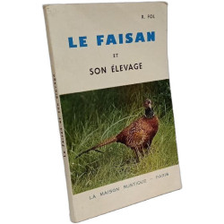 Le Faisan et son élevage