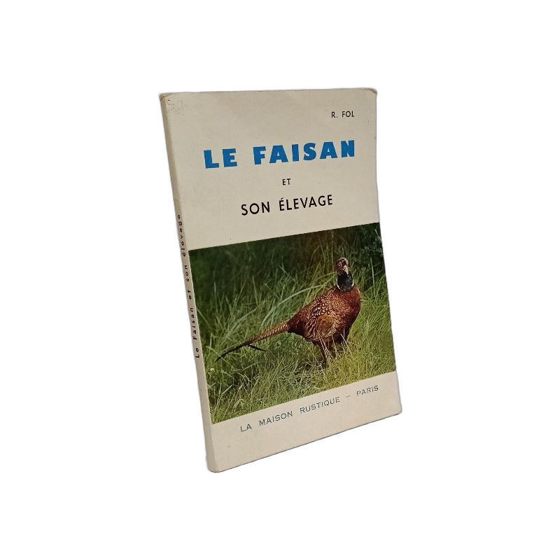 Le Faisan et son élevage