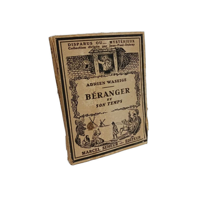 Béranger et son temps - exemplaire numéroté
