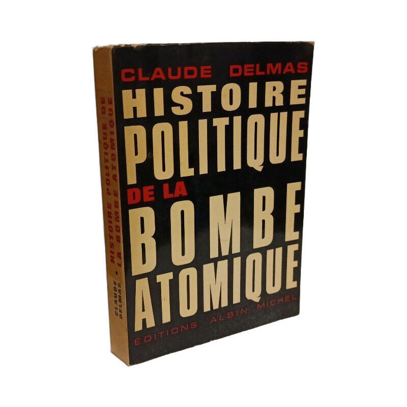 Histoire politique de la bombe atomique