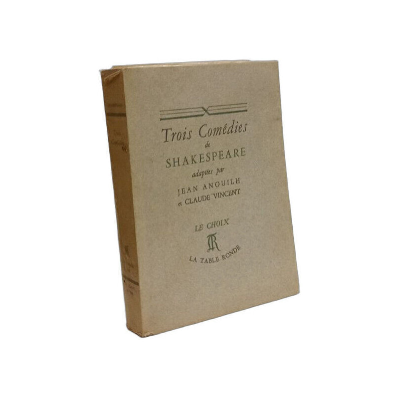 Trois comédies de Shakespeare: Comme il vous plaira Un conte...