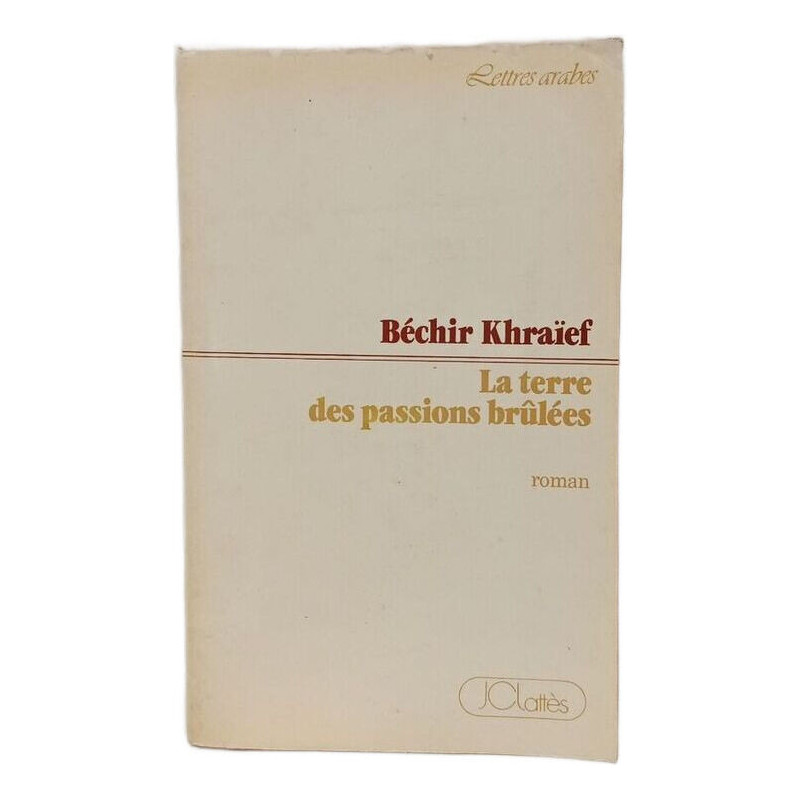 La terre des passions brulees 112897