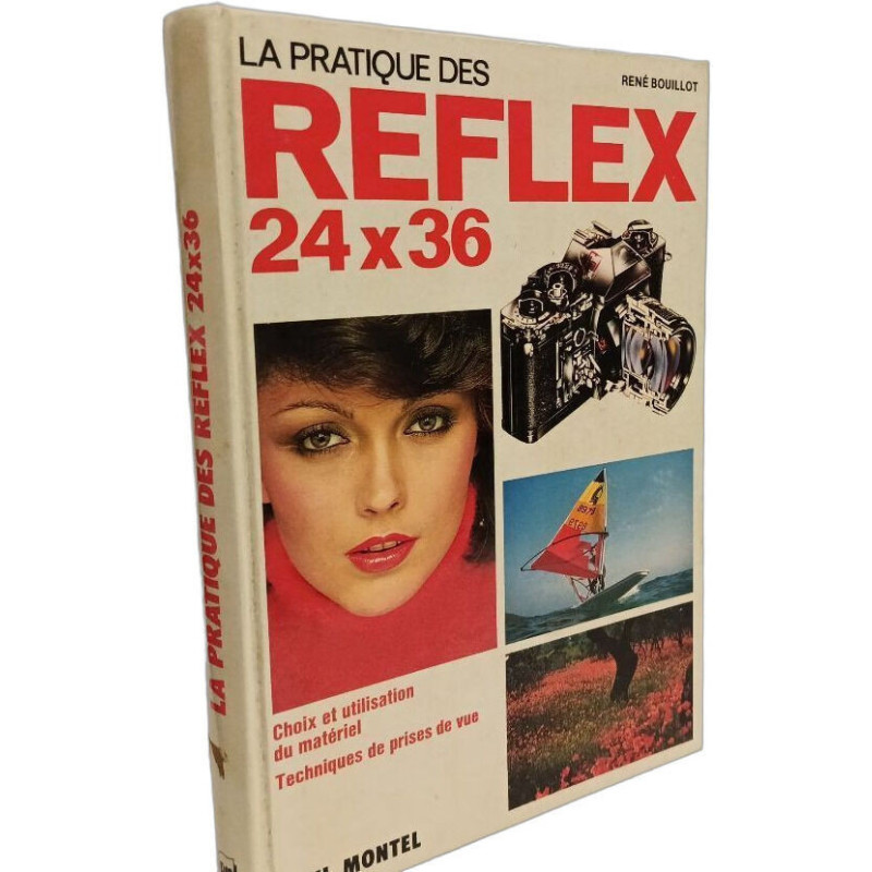 La pratique des Reflex 24x36