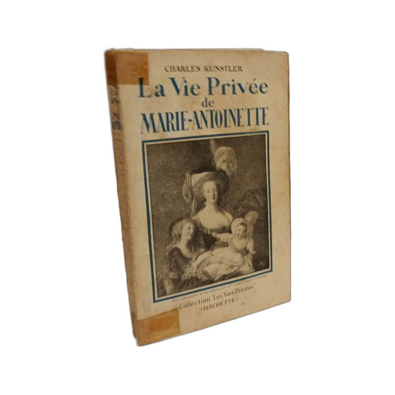 La Vie Privée de Marie-Antoinette