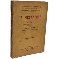 La Mécanique - Premier volume: mécanique générale - 3e éd