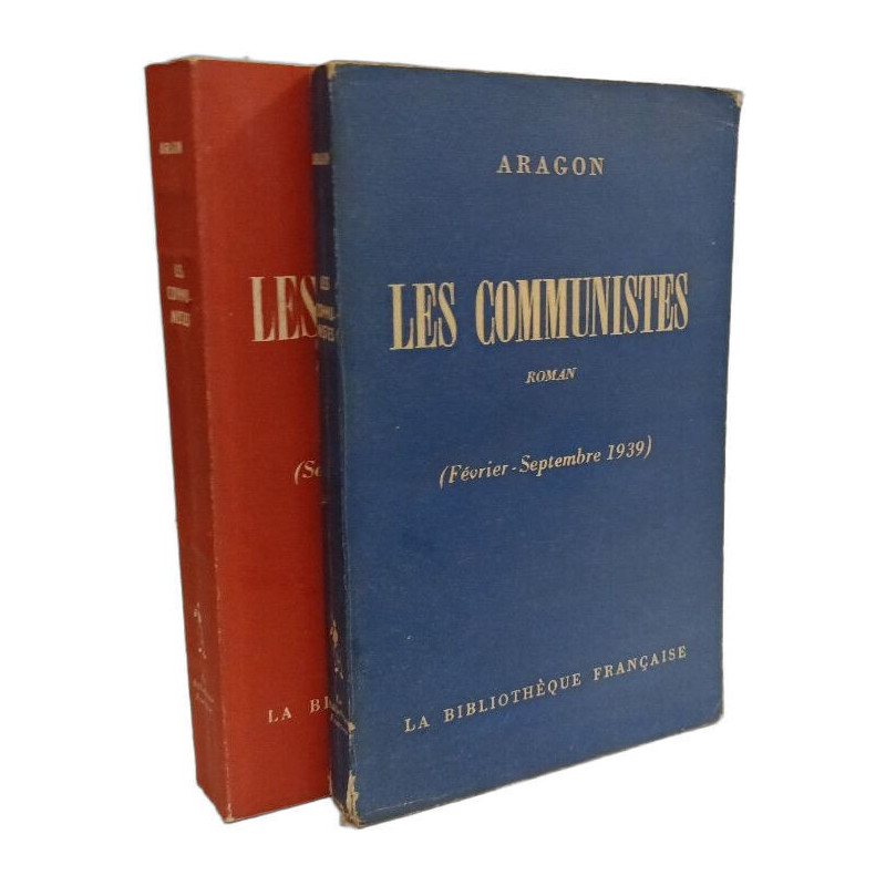 Les communistes 2 volumes: Février - Septembre 1939 + Septembre -...