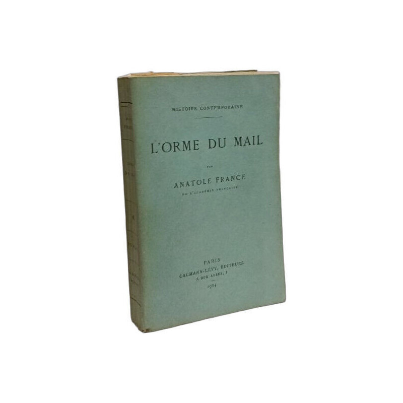 L'Orme du Mail - Histoire contemporaine