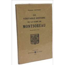 La véritable histoire de la dame de Montsoreau