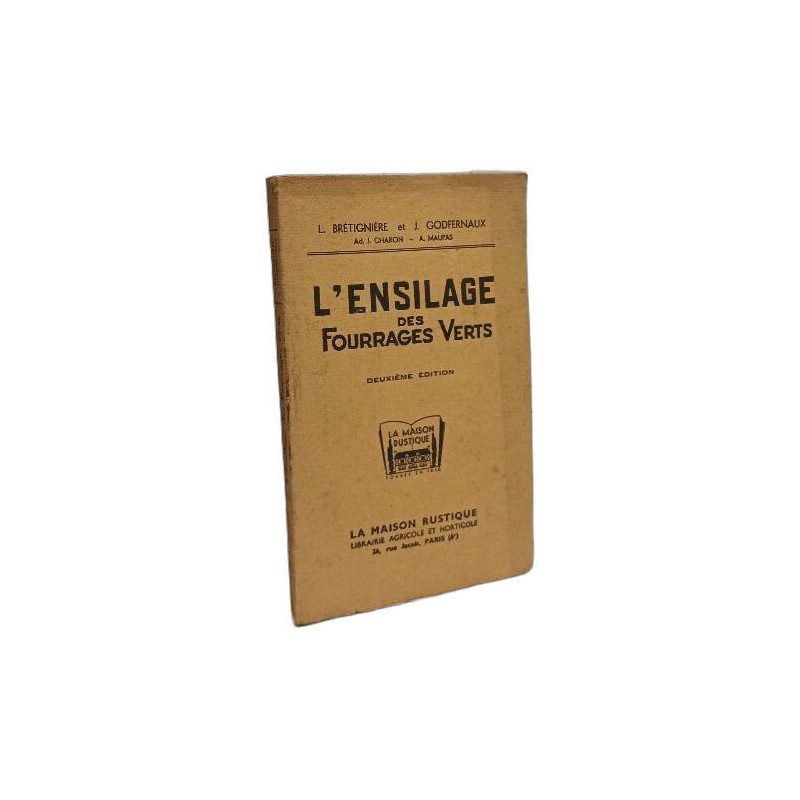 L'ensilage des fourrages verts