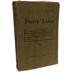 Pierre Leleu. Le département de l'Aisne il y a un siècle. Le...