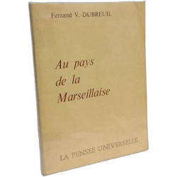 Au pays de la Marseillaise