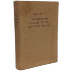 Chrestomathie de la littérature en ancien français - I. Textes