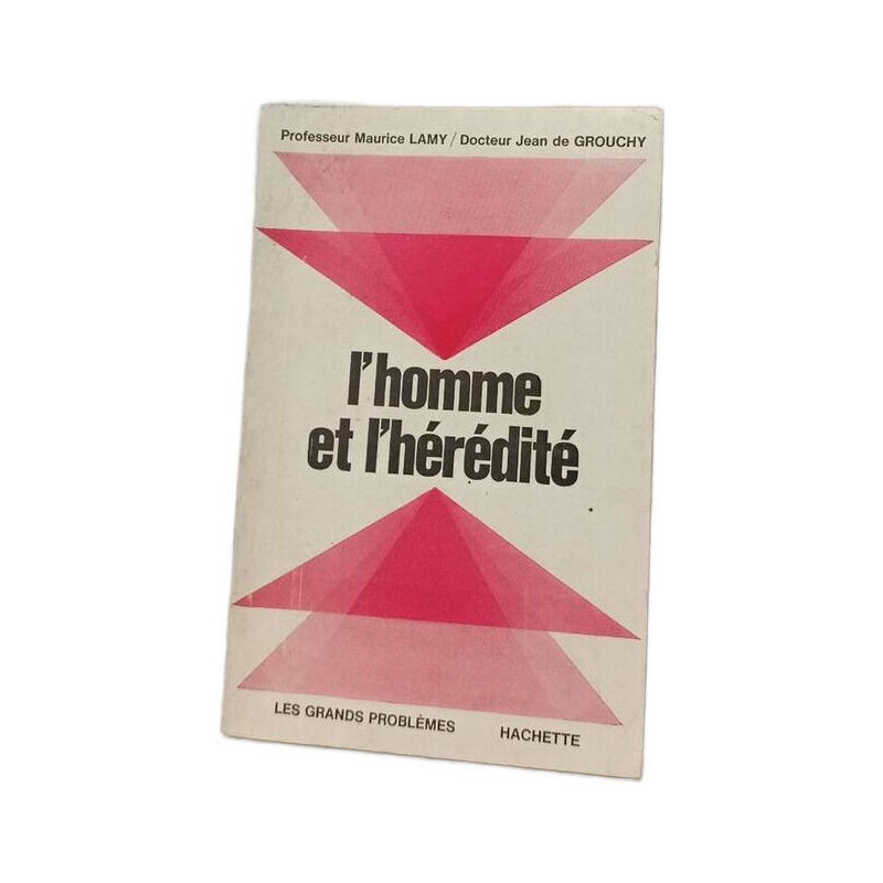 L'homme et l'hérédité
