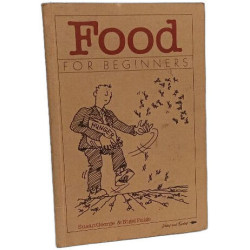 Food for Beginners (A Writers et Readers documentary comic book)