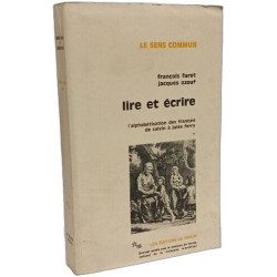 Lire et écrire : L'alphabétisation des français de Calvin à Jules...