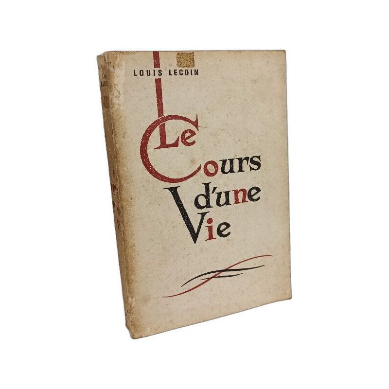 Le cours d'une vie