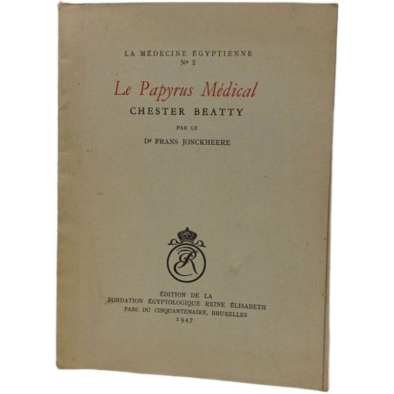 Le Papyrus Médical - a médecine égyptienne N°2