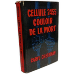 Cellule 2455 couloir de la mort