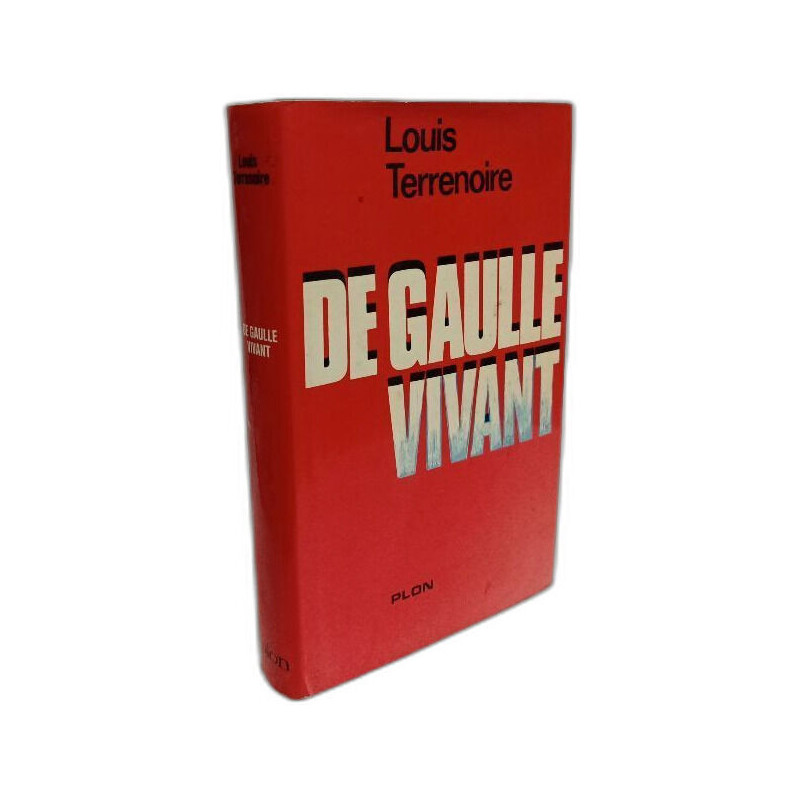 De Gaulle vivant