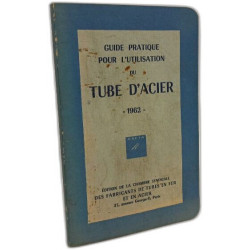 Guide pratique pour l'utilisation du tube d'acier - 1962