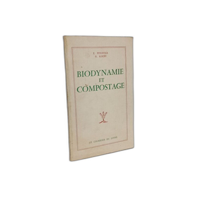 Biodynamie et compostage: introduction à la biodynamie, lumière...