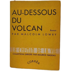 Au-dessous du volcan - Collection Dirigee par Maurice Nadeau
