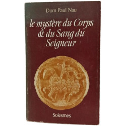Le mystère du Corps et du Sang du Seigneur