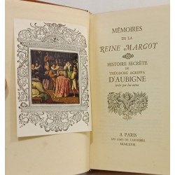 Mémoires de la Reine Margot. Histoire secrète de Théodore Agrippa...