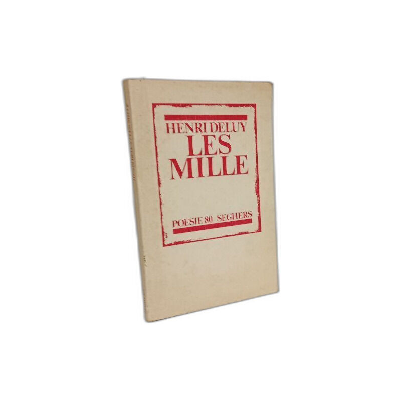Les Mille - poésie 80 seghers