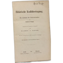 Elektrische Kraftubertragung : ein Lehrbuch fur Elektrotechniker