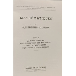 Mathématiques. Tome II. Algèbre linéaire. Représentation des...