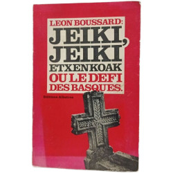 Jeiki Jeiki etxenkoak ou le défi des Basques