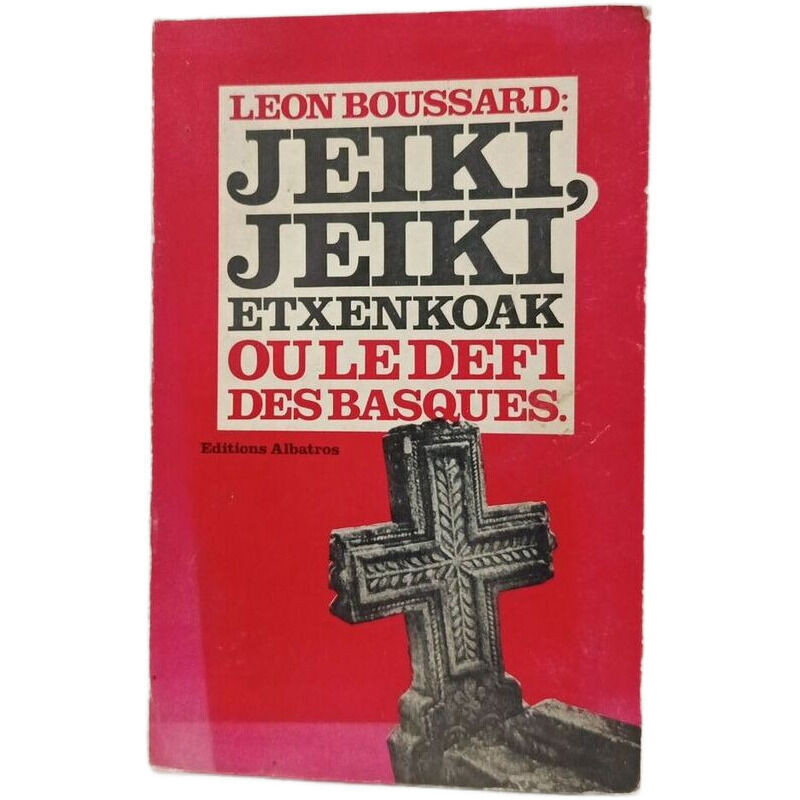 Jeiki Jeiki etxenkoak ou le défi des Basques