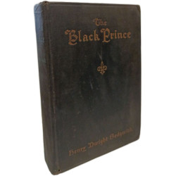 The life of Edward the Black Prince 1330-1376