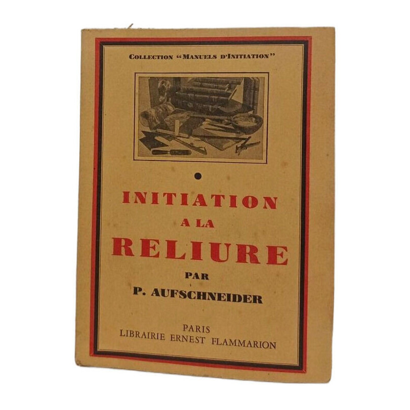 Initiation à la Reliure