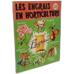 Les engrais en horticulture - coll. "connaître"