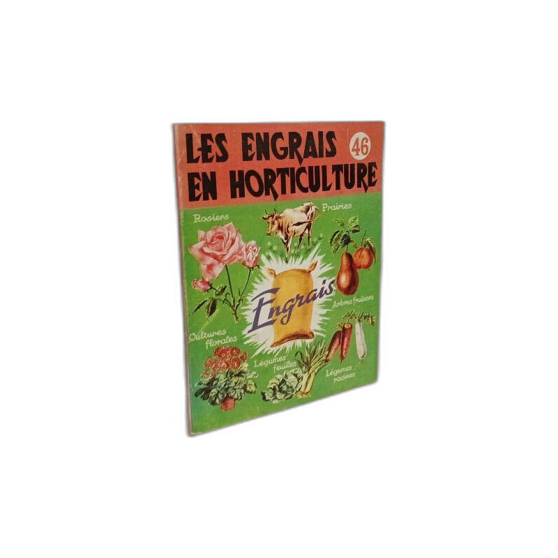 Les engrais en horticulture - coll. "connaître"
