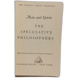Man and Spirit: The Speculative Philosophers