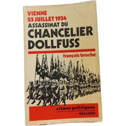 Vienne 25 juillet 1934 : assassinat du chancelier Dollfuss