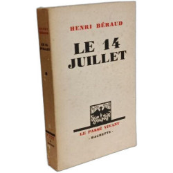 Le 14 juillet --- Coll. Le passé vivant