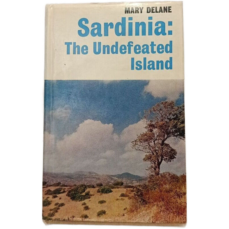 Sardinia: The Undefeated Island