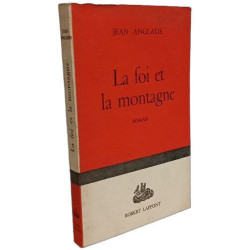 La foi et la montagne