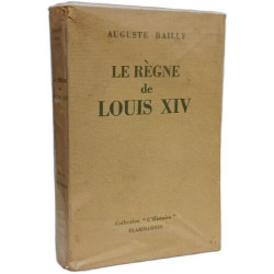 Le règne de Louis XIV