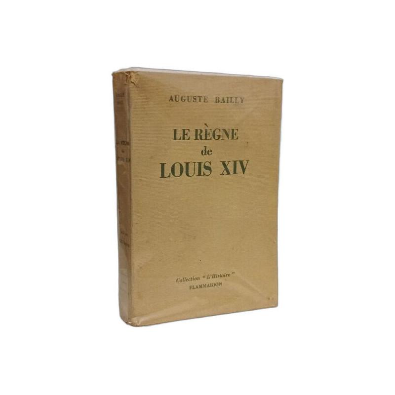 Le règne de Louis XIV