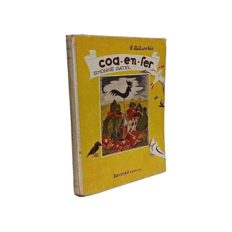 Il était une fois le Coq-en-fer - illustrations Mirabelle