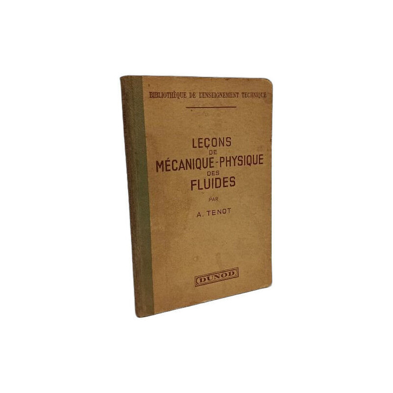 Leçons de mécanique-physique des fluides