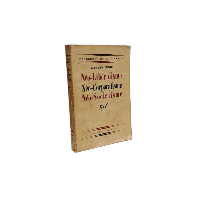 Néo-Libéralisme Néo-Corporatisme Néo-Socialisme
